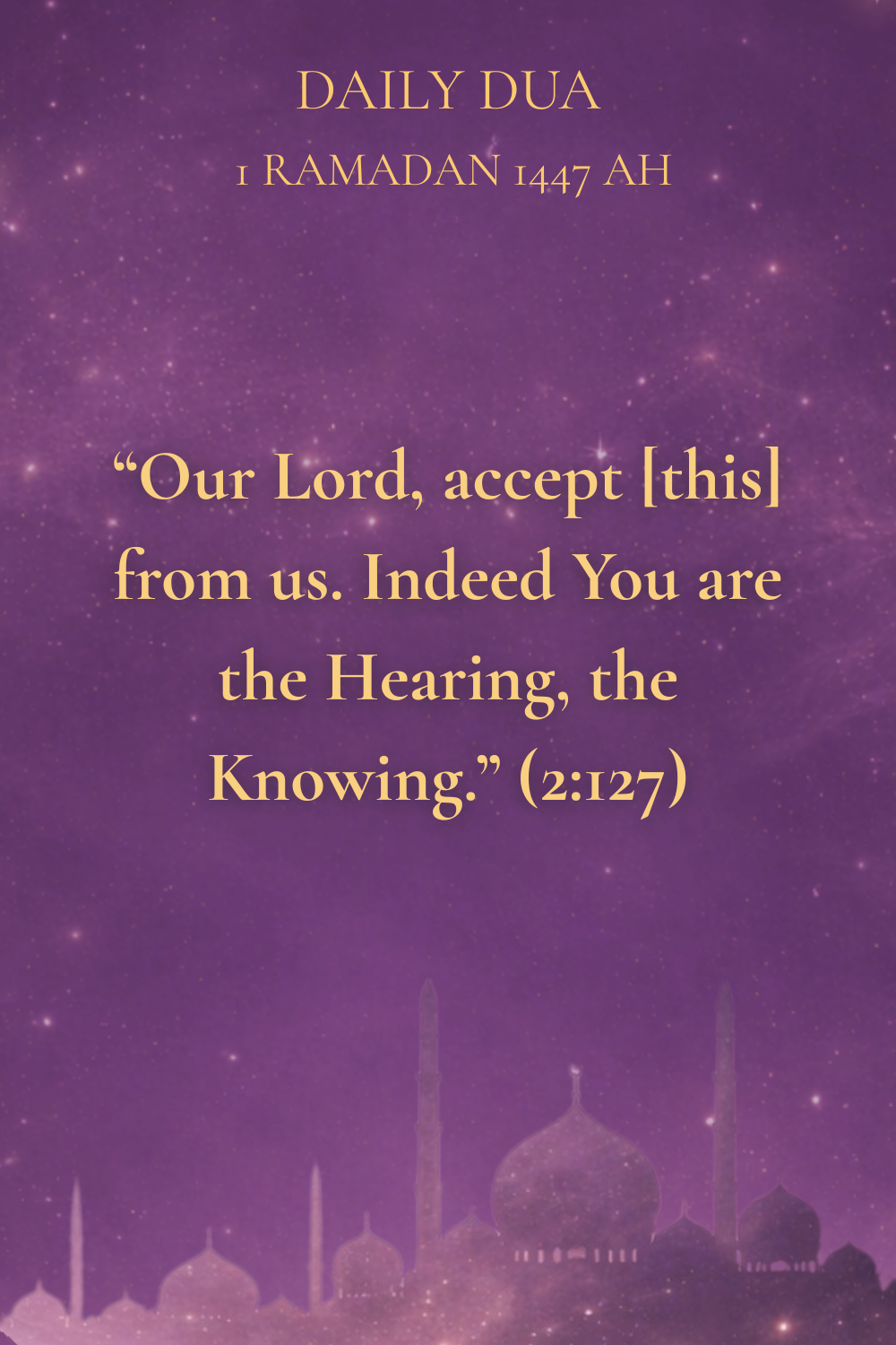 1 RAMADAN 1447 AH DAILY DUA